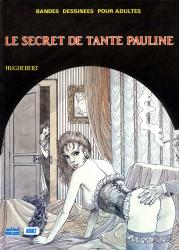 LE SECRET DE TANTE PAULINE TOME 1